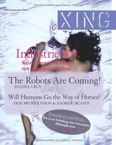 XING 32 :: Industrie 4. 0 Keine Angst, Es Wird Nur Alles Ganz Anders