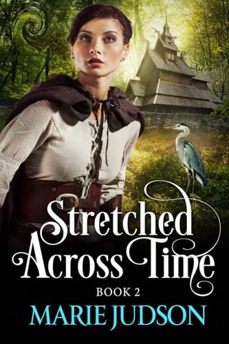 Stretched Across Time Book 2