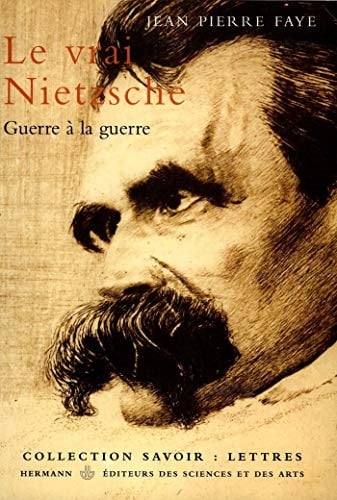 Le vrai Nietzsche: Guerre à la guerre (HR.SAVOIR LETTR) (French Edition)