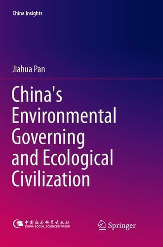 China's Environmental Governing and Ecological Civilization