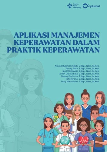 APLIKASI MANAJEMEN KEPERAWATAN DALAM PRAKTIK KEPERAWATAN