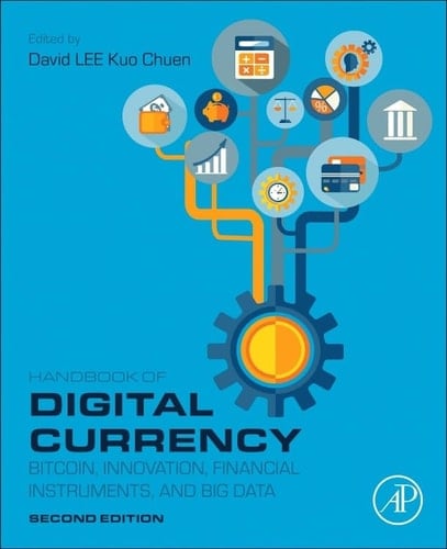 Handbook of Digital Currency Bitcoin, Innovation, Financial Instruments, and Big Data