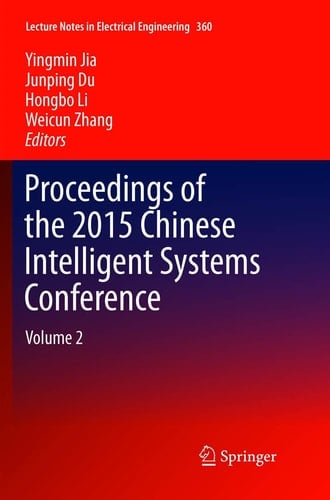 Proceedings of the 2015 Chinese Intelligent Systems Conference Volume 2