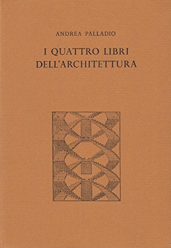 I quattro libri dell'architettura