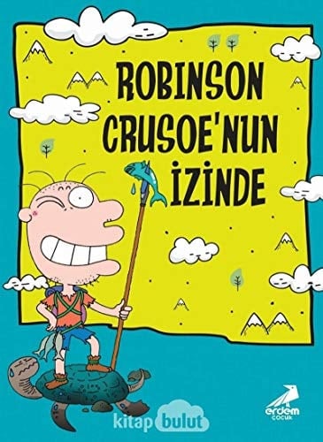 Robinson Crusoe’un izinde / Nobinson’un Maceralari 1