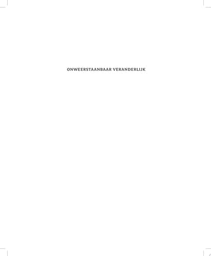 Onweerstaanbaar veranderlijk Over de cultuur van de wetenschap