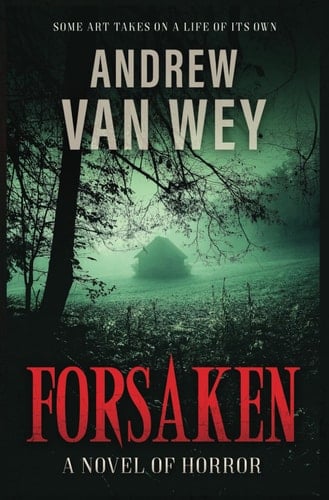Forsaken A Novel of Horror