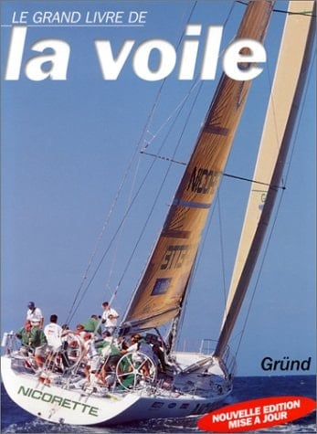 Le grand livre de la voile