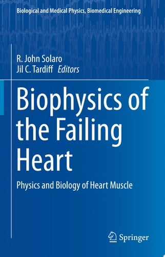 Biophysics of the Failing Heart
