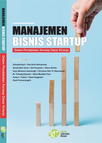 Manajemen Bisnis Startup dalam Pendekatan Konsep Dasar Kinerja