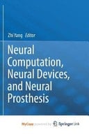 Neural Computation, Neural Devices, and Neural Prosthesis