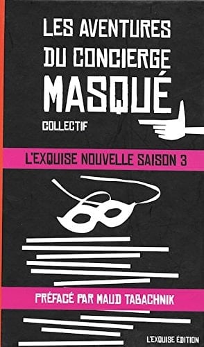 Les aventures du concierge masqué