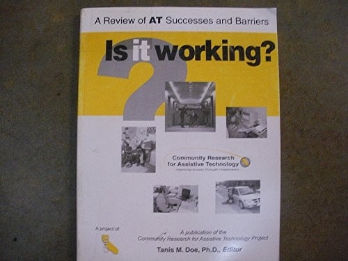 Is it Working? A Review of AT Successes and Barriers