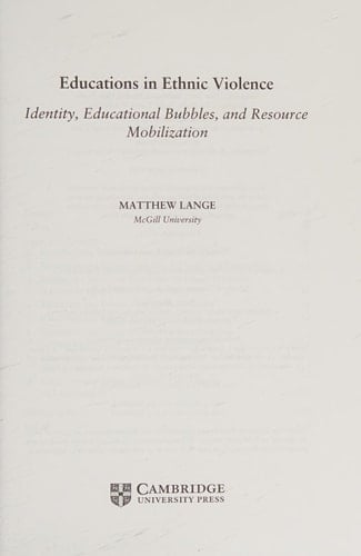 Educations in Ethnic Violence Identity, Educational Bubbles, and Resource Mobilization