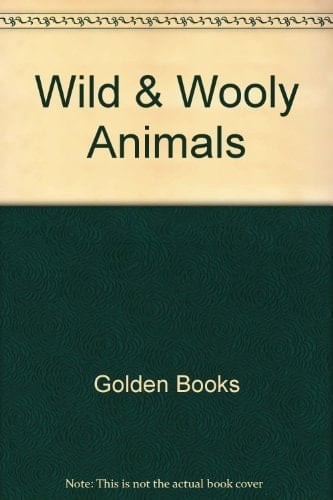 Wild and Woolly Animals