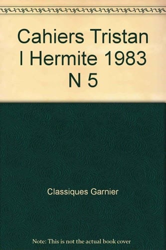 Cahiers Tristan L'Hermite N° 5, 1983