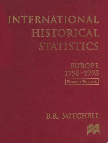 International Historical Statistics: Europe 1750-1993