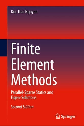 Finite Element Methods Parallel-Sparse Statics and Eigen-Solutions