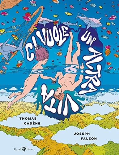 Ci vuole un'altra vita