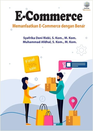 E-Commerce: Memanfaatkan E-Commerce Dengan Benar