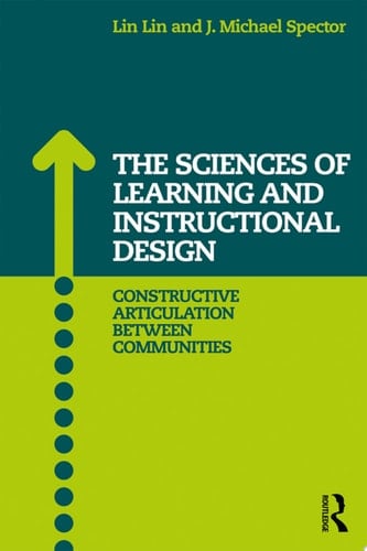 The Sciences of Learning and Instructional Design Constructive Articulation Between Communities