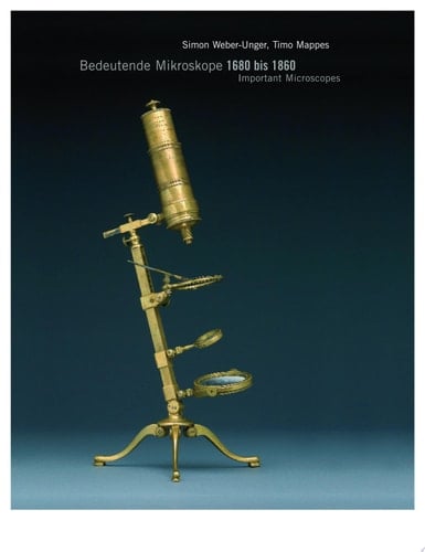 Bedeutende Mikroskope 1680 bis 1860