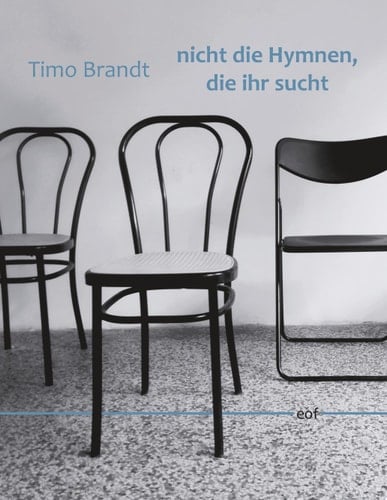 nicht die Hymnen, die ihr sucht Gedichte