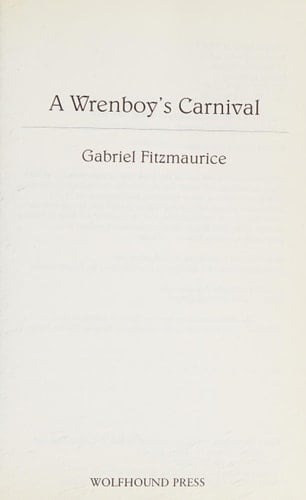 Wrenboy's Carnival, The: Poems 1980-2000