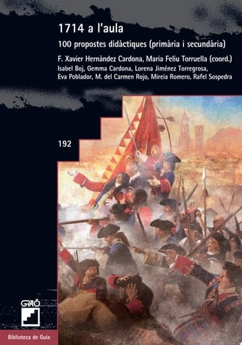 1714 a l’aula 100 propostes didàctiques (primària i secundària)