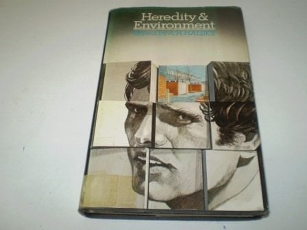 Heredity and Environment