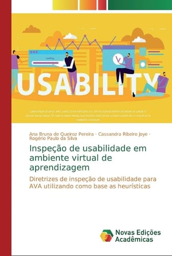 Inspeção de usabilidade em ambiente virtual de aprendizagem: Diretrizes de inspeção de usabilidade para AVA utilizando como base as heurísticas (Portuguese Edition)