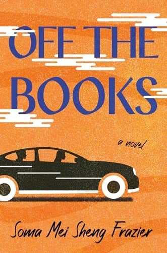 Off the Books A Novel