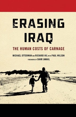Erasing Iraq: The Human Costs of Carnage