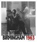 Birmingham 1963 How a Photograph Rallied Civil Rights Support