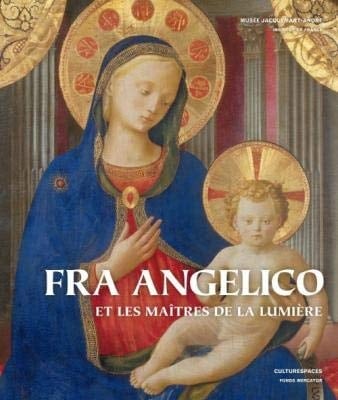 Fra Angelico et les maîtres de la lumière