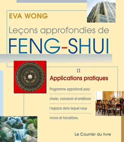 Les leçons approfondies de Feng-Shui