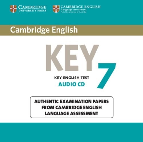 Cambridge English Key 7 Audio CD Authentic Examination Papers from Cambridge English Language Assessment
