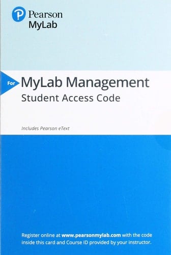 2019 MyLab Management with Pearson eText Access Code for Management
