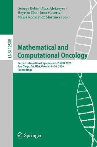Mathematical and Computational Oncology Second International Symposium, ISMCO 2020, San Diego, CA, USA, October 8–10, 2020, Proceedings