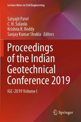 Proceedings of the Indian Geotechnical Conference 2019 IGC-2019 Volume I