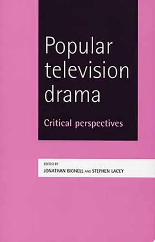 Popular television drama Critical perspectives