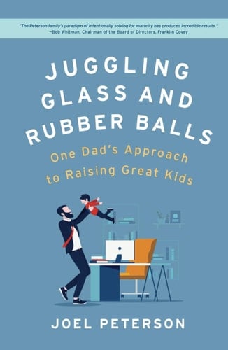 Juggling Glass and Rubber Balls - One Dad's Approach to Raising Great Kids