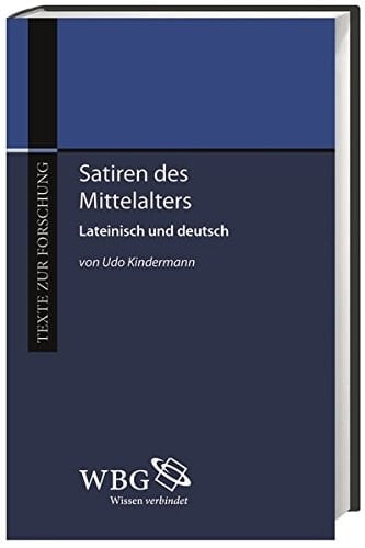 Satiren des Mittelalters lateinisch und deutsch