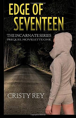 Edge of Seventeen Incarnate Prequel Novelette