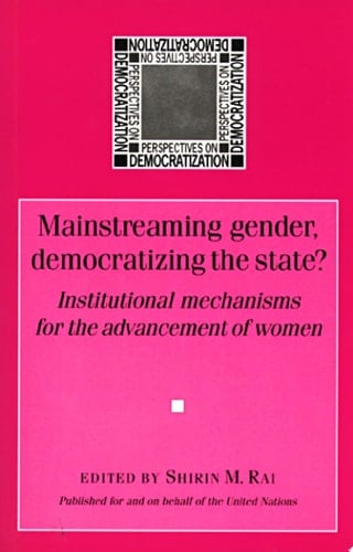 Mainstreaming gender, democratizing the state