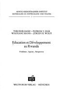 Éducation et développement au Rwanda;: Problèmes, apories, perspectives (Materialien zu Entwicklung und Politik) (French Edition)