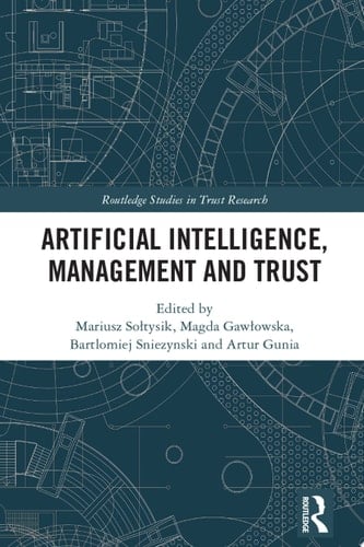 Artificial Intelligence, Management and Trust
