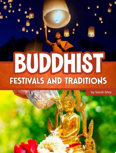 Buddhist Festivals and Traditions