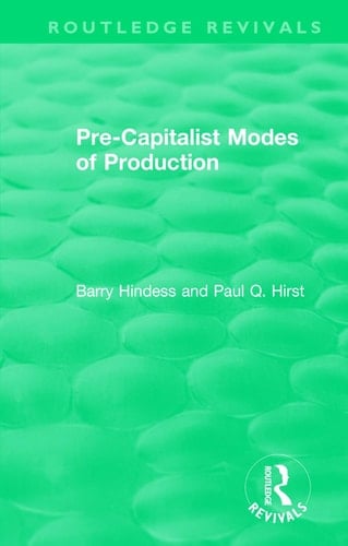 Routledge Revivals Pre-Capitalist Modes of Production (1975)