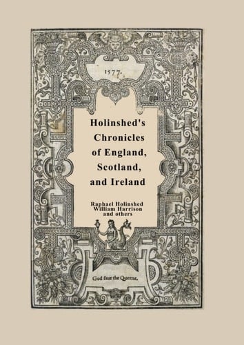 Holinshed's Chronicles of England, Scotland, and Ireland - Volume 1